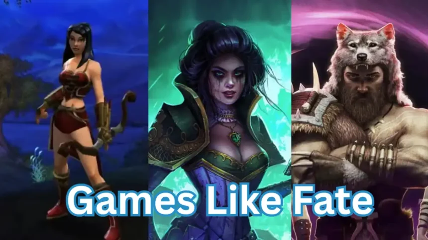 Games Like Fate